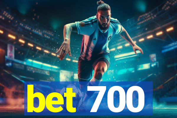 bet 700